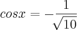 cos x = - \frac{1}{\sqrt[]{10}}