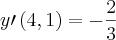 y\prime \left(4,1 \right) = -\frac{2}{3}