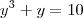 y^3+y=10