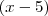 (x-5) (x-5)
