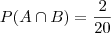P(A \cap B) = \frac{2}{20}
