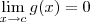 \lim_{x\to c}g(x) = 0
