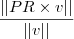 \frac{||PR \times v||}{||v||} \frac{||PR \times v||}{||v||}