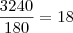\frac{3240}{180} = 18 \frac{3240}{180} = 18
