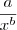 \frac{a}{x^b}
