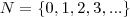 N=\{0,1,2,3,...\} N=\{0,1,2,3,...\}