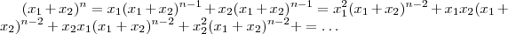 (x_1 + x_2)^n = x_1(x_1+x_2)^{n-1} + x_2 (x_1 + x_2)^{n-1}   = x_1^2(x_1 + x_2)^{n-2}  + x_1x_2(x_1 + x_2)^{n-2}   +   x_2x_1(x_1+x_2)^{n-2} +x_2^2 (x_1+x_2)^{n-2}  +   = \hdots