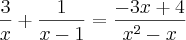 \frac{3}{x} + \frac{1}{x-1} = \frac{-3x + 4}{{x}^{2}-x}