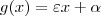 g(x) = \varepsilon x+\alpha