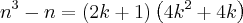 n^3-n=\left(2k+1 \right)\left(4k^2+4k\right)