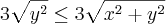 3\sqrt{y^2}\leq 3\sqrt{x^2+y^2} 3\sqrt{y^2}\leq 3\sqrt{x^2+y^2}