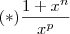 (*) \frac{1+x^n}{x^p} (*) \frac{1+x^n}{x^p}