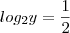 log_2{y} = \frac{1}{2}