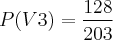 P(V3)=\frac{128}{203} P(V3)=\frac{128}{203}