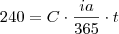 240 = C\cdot\frac{ia}{365}\cdot t 240 = C\cdot\frac{ia}{365}\cdot t