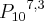 {{P}_{10}}^{7,3} {{P}_{10}}^{7,3}