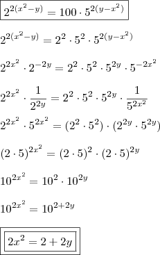 \\ \boxed{2^{2(x^2 - y)} = 100 \cdot 5^{2(y - x^2)}} \\\\ 2^{2(x^2 - y)} = 2^2 \cdot 5^2 \cdot 5^{2(y - x^2)} \\\\ 2^{2x^2} \cdot 2^{- 2y} = 2^2 \cdot 5^2 \cdot 5^{2y} \cdot 5^{- 2x^2} \\\\ 2^{2x^2} \cdot \frac{1}{2^{2y}} = 2^2 \cdot 5^2 \cdot 5^{2y} \cdot \frac{1}{5^{2x^2}} \\\\ 2^{2x^2} \cdot 5^{2x^2} = (2^2 \cdot 5^2) \cdot (2^{2y} \cdot 5^{2y}) \\\\ (2 \cdot 5)^{2x^2} = (2 \cdot 5)^2 \cdot (2 \cdot 5)^{2y} \\\\ 10^{2x^2} = 10^2 \cdot 10^{2y} \\\\ 10^{2x^2} = 10^{2 + 2y} \\\\ \boxed{\boxed{2x^2 = 2 + 2y}}