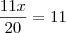 \frac{11x}{20}=11