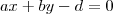ax+by-d=0