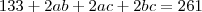 133+2ab+2ac+2bc=261