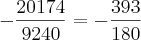 -\frac{20174}{9240} = -\frac{393}{180}