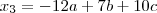 x_3=-12a+7b+10c x_3=-12a+7b+10c