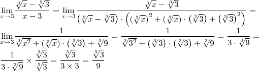 \\\lim_{x\to 3} \! \frac{\sqrt[3]{x}-\sqrt[3]{3}}{x-3}=\lim_{x\to 3} \! \frac{\sqrt[3]{x}-\sqrt[3]{3}}{\left(\sqrt[3]{x}-\sqrt[3]{3}\right)\cdot\left(\left(\sqrt[3]{x}\right)^2+\left(\sqrt[3]{x}\right)\cdot \left(\sqrt[3]{3}\right)+\left(\sqrt[3]{3}\right)^2\right)}=\\
\lim_{x\to 3} \! \frac{1}{\sqrt[3]{x^2}+\left(\sqrt[3]{x}\right)\cdot \left(\sqrt[3]{3}\right)+\sqrt[3]{9}}=\frac{1}{\sqrt[3]{3^2}+\left(\sqrt[3]{3}\right)\cdot \left(\sqrt[3]{3}\right)+\sqrt[3]{9}}=\frac{1}{3\cdot\sqrt[3]{9}}=\\
\frac{1}{3\cdot\sqrt[3]{9}}\times \frac{\sqrt[3]{3}}{\sqrt[3]{3}}=\frac{\sqrt[3]{3}}{3\times 3}=\frac{\sqrt[3]{3}}{9}