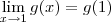 \lim_{x\to 1} g(x) = g(1)