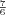 ^{\frac{7}{6}} ^{\frac{7}{6}}