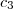 c_3 c_3