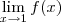 \lim_{x\to 1}f(x) \lim_{x\to 1}f(x)