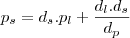 p_s =\-d_s . p_l+\frac{d_l . d_s}{d_p} p_s =\-d_s . p_l+\frac{d_l . d_s}{d_p}