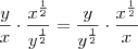 \frac{y}{x} \cdot \frac{x^{\frac{1}{2}}}{y^{\frac{1}{2}}} = \frac{y}{y^{\frac{1}{2}}} \cdot \frac{x^{\frac{1}{2}}}{x}