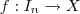f : {I}_{n} \rightarrow X