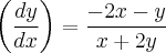 \left(\frac{dy}{dx}\right)=\frac{-2x-y}{x+2y} \left(\frac{dy}{dx}\right)=\frac{-2x-y}{x+2y}