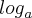 {log}_{a}