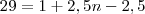 29=1+2,5n-2,5 29=1+2,5n-2,5