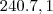 240 . 7,1 240 . 7,1