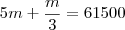 5m + \frac{m}{3} = 61500