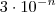 3 \cdot 10^{-n} 3 \cdot 10^{-n}