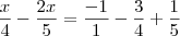 \frac{x}{4} - \frac{2x}{5} = \frac{-1}{1} - \frac{3}{4} + \frac{1}{5}