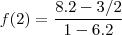 f(2) = \frac{8.2-3/2}{1-6.2} f(2) = \frac{8.2-3/2}{1-6.2}
