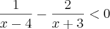 \frac{1}{x-4} - \frac{2}{x+3}< 0 \frac{1}{x-4} - \frac{2}{x+3}< 0