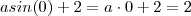 a sin(0) + 2 = a \cdot 0 + 2 = 2 a sin(0) + 2 = a \cdot 0 + 2 = 2