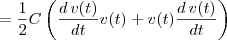 = \frac{1}{2}C\left(\frac{d\, v(t)}{dt}v(t) + v(t)\frac{d\, v(t)}{dt}\right) = \frac{1}{2}C\left(\frac{d\, v(t)}{dt}v(t) + v(t)\frac{d\, v(t)}{dt}\right)