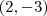 (2,-3)