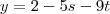y=2-5s-9t