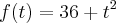 f(t)=36+t^2 f(t)=36+t^2