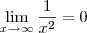 \lim_{x \to \infty}\frac{1}{x^2}=0