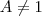 A\not=1 A\not=1